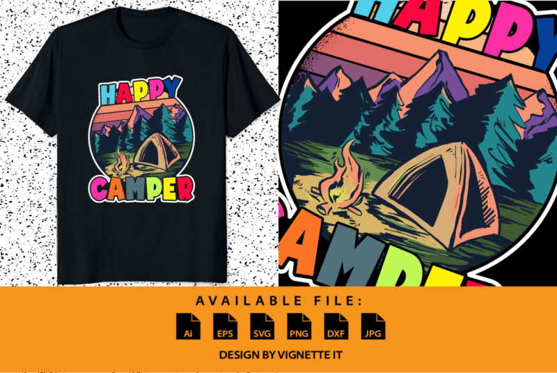 Happy Camper Retro Vintage Funny Matching Camping Crew Summer Camp shirt print template, Campfire hills jungle vector