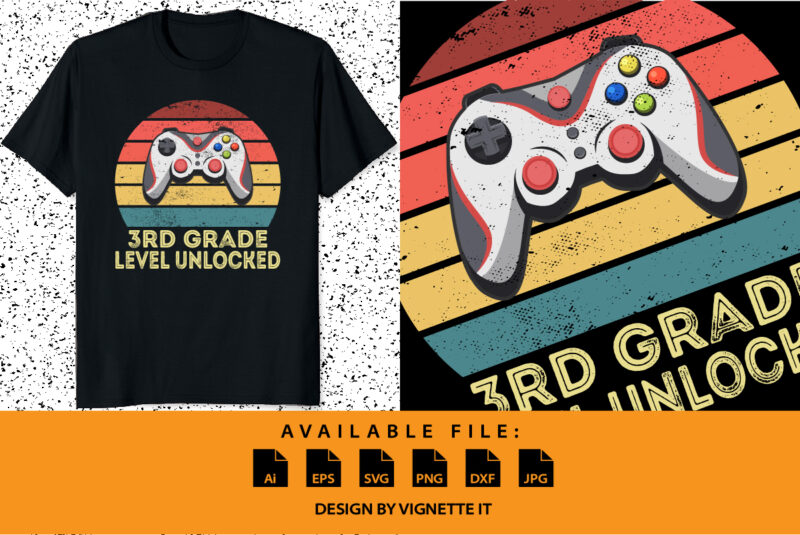 3rd Grade Level Unlocked Video Gamer Back to School Boys shirt print template Vintage sunset Gamer joystick