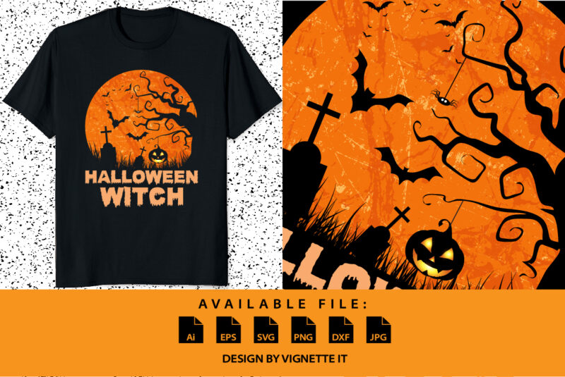 Halloween witch Happy Halloween shirt print template, Pumpkin Halloween tree bats witch scary themed texture background, Dark night vector design