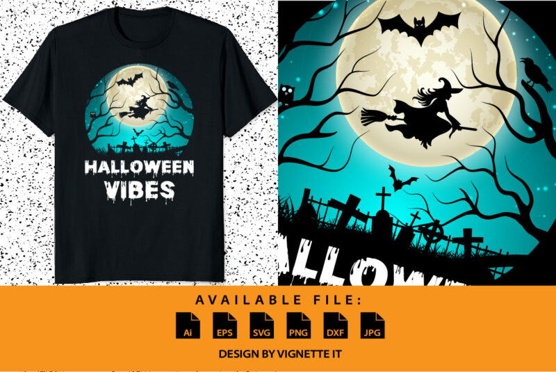 Halloween Vibes Happy Halloween shirt print template, Pumpkin Halloween tree bats witch scary themed texture background, Dark night vector design