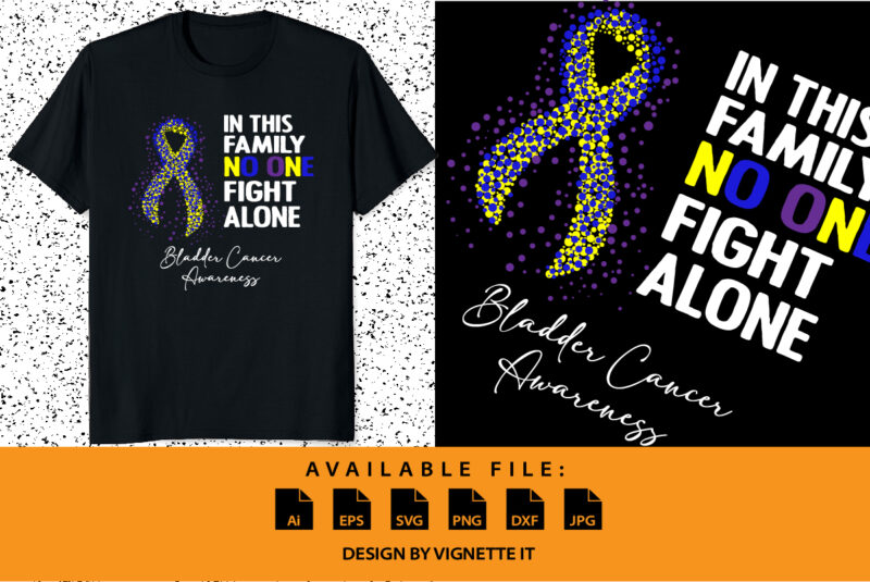 In this family no one fight alone bladder cancer awareness, cancer awareness Shirt print template, vector clipart marigold, blue and purple ribbon