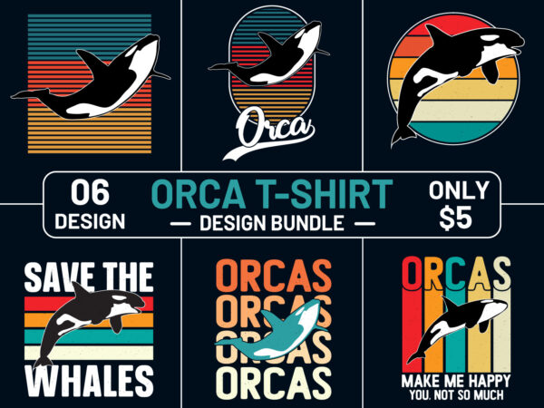 Orca t-shirt design vector illustration, retro vintage orca t-shirt designs, killer whale orca t-shirts