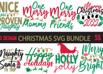 Christmas SVG Bundle ,Christmas t-shirt design, christmas svg bundle ,merry christmas svg bundle , christmas t-shirt mega bundle , 20 christmas svg bundle , christmas vector tshirt, christmas svg bundle