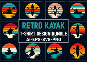 Retro Sunset Kayak T Shirt Design Bundle, Kayak T Shirt Design, Retro Vintage Sunset Outdoor T Shirt