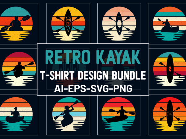 Retro sunset kayak t shirt design bundle, kayak t shirt design, retro vintage sunset outdoor t shirt