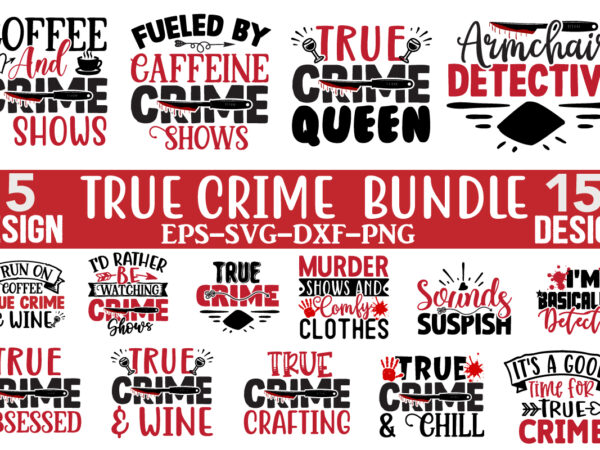 True crime svg design bundle