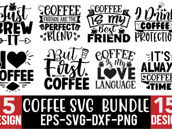 Coffee svg design bundle