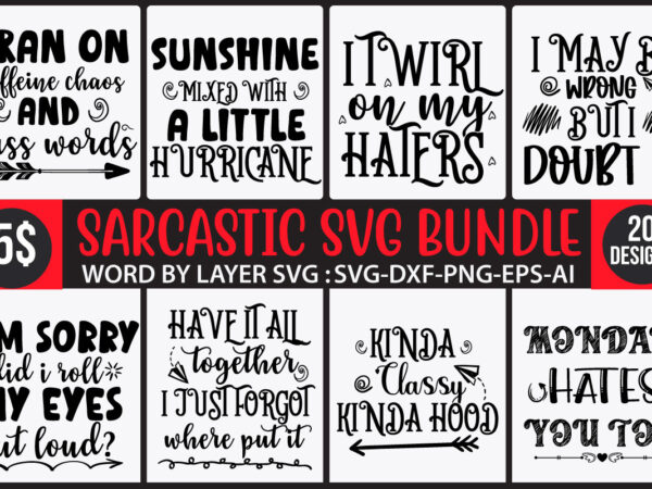 Sarcastic svg bundle ,sarcastic bundle svg,svgs,quotes-and-sayings,food-drink,print-cut,mini-bundles,on-sale sarcastic svg files, sarcasm svg, funny svg, funny quotes svg, cut files, silhouette, cricut, digital, sarcasm svg,sarcastic svg bundle, sarcastic svg file, funny svg t shirt template vector