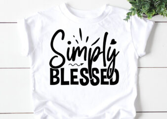 Simply blessed SVG t shirt template vector