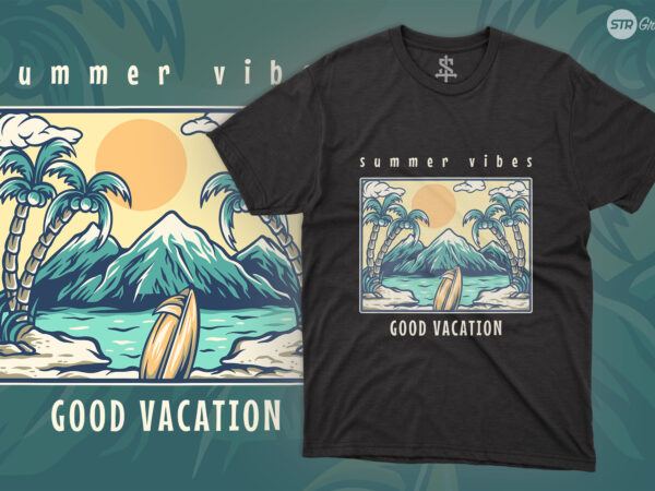 Mountain and beach summer – illustration t shirt designs for sale