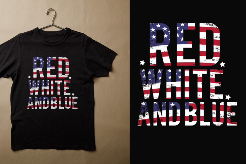 Red white & Blue T-Shirt, 4th of July Shirt, Red White Blue T-shirt, Patriotic Shirt, Independence Day Shirt, Fourth of July Shirt, USA Shirt,4th of july t-shirt design,4th of july