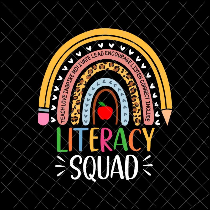 Literacy Squad Svg, Back To School Svg, Fist Day School Svg, School Quote Svg