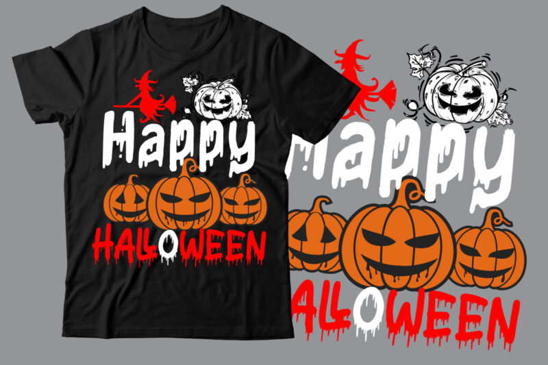 Happy Halloween T-Shirt Design , Happy Halloween SVG Cut File , Halloween t shirt bundle, halloween t shirts bundle, halloween t shirt company bundle, asda halloween t shirt bundle, tesco