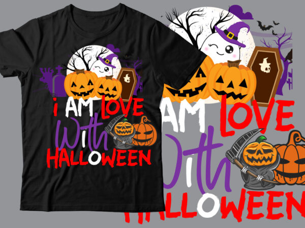 I am love with halloween t-shirt design , i am love with halloween svg cut file , halloween t shirt bundle, halloween t shirts bundle, halloween t shirt company bundle,