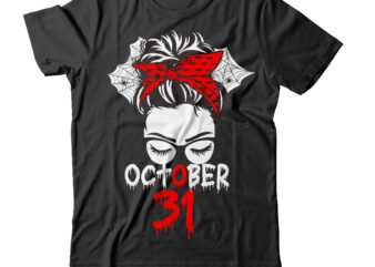 OCtober 31 T-Shirt Design , OCtober 31 SVG Cut File , Halloween t shirt bundle, halloween t shirts bundle, halloween t shirt company bundle, asda halloween t shirt bundle, tesco