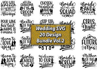 Wedding SVG 20 Design Bundle, Wedding Svg Bundle, Wedding svg, Bride Svg, Wedding Saying, Wedding Sign, Groom Svg, Wedding Quote, Rustic Wedding, Bride Groom Svg, Svg,Png,Wedding SVG Bundle, Wedding Signs