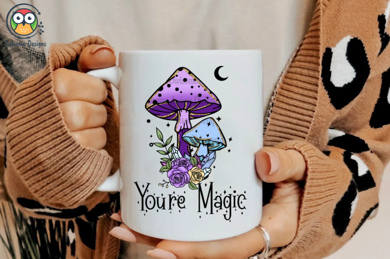 You’re Magic Sublimation Design