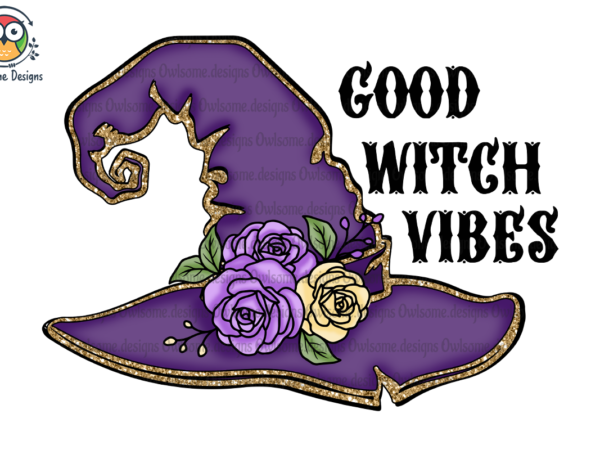 Good witch vibes sublimation t shirt design template