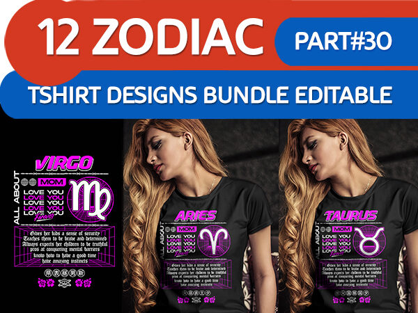 12 zodiac mom tshirt designs bundle part# 30 on