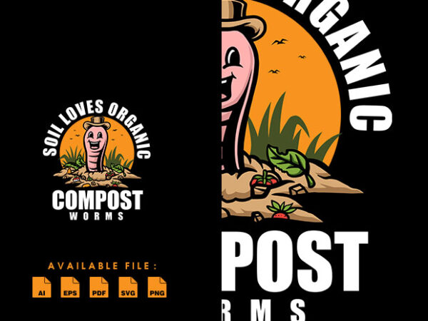 Compost worms tshirt design