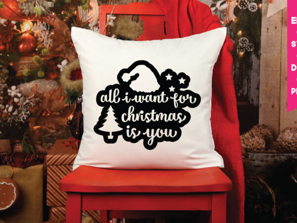 All i want for christmas is you svg,all i want for christmas is you t shirt design, christmas t shirt design,christmas svg,funny christmas svg,holiday svg,my first christmas,santa svg, happy christmas All i want for christmas is you svg,all i want for christmas is you t shirt design, christmas t shirt design,christmas svg,funny christmas svg,holiday svg,my first christmas,santa svg, happy christmas
