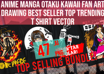 Anime Manga Otaku Kawaii Fan Art Drawing Best Seller Top Trending t shirt vector 2