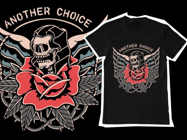 Another choice t-shirt illustration