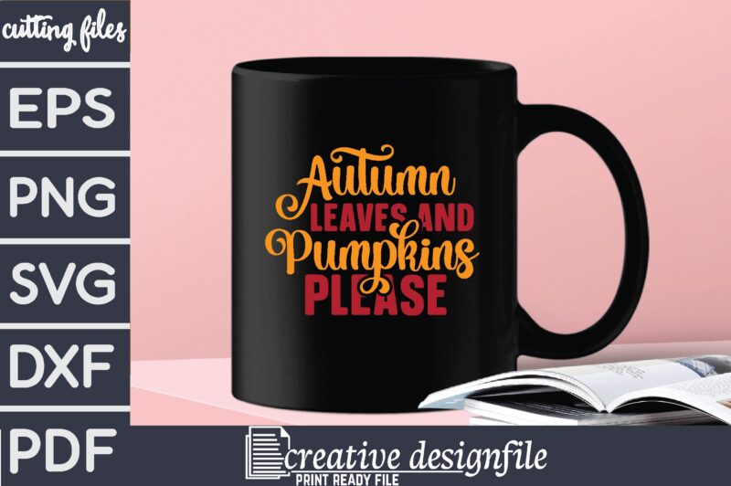 autumn leaves and pumpkins please