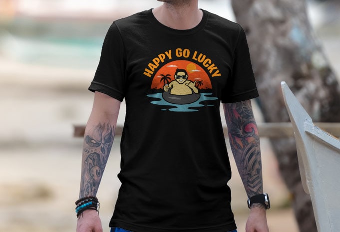 Happy go lucky Tshirt Design