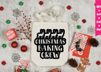 christmas baking crew svg,christmas baking crew t shirt,Christmas t shirt design,Christmas Svg,Funny Christmas Svg,Holiday Svg,My First Christmas,Santa Svg, Happy Christmas Svg,Merry Christmas Svg,Hunting Svg Be Jolly Svg ,Christmas Svg bundle,Crafts,