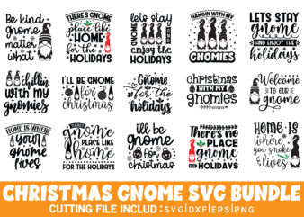 Christmas Gnome Svg bundle,Christmas Gnome t shirt bundle,Christmas Gnome Svg, Gnome Svg, Gnome ,Christmas Gnome Svg, Christmas Gnome, Christmas, Merry Christmas, Gnomes, Gnome Bundle ,Cricut Svg Files, For Cricut, Christmas