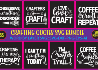 Crafter Bundle SVG, Crafter Quotes Svg, Crafting Svg, Craft Room Svg, Vinyl Svg, Scrapbooking, Crafter Sayings Svg, Cut Files, Silhouette,Crafters SVG Bundle, Craft SVG, Crafting SVG, Craft Room svg, Funny t shirt vector file