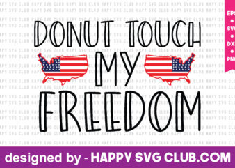 donut touch my freedom