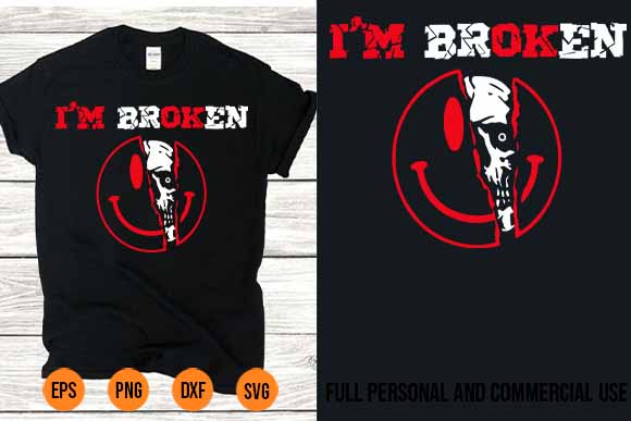 I m broken invisible illness i m ok confused smile svg t shirt design for sale