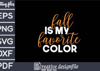 fall is my favorite color t shirt graphic design