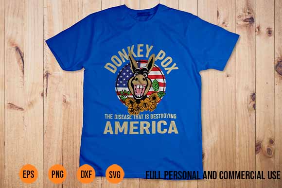 Donkey Pox Shirt The Disease Destroying America T-Shirt