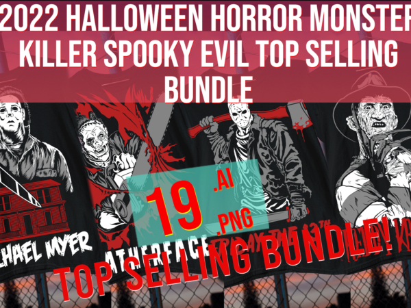 2022 halloween horror monster killer spooky evil top selling bundle