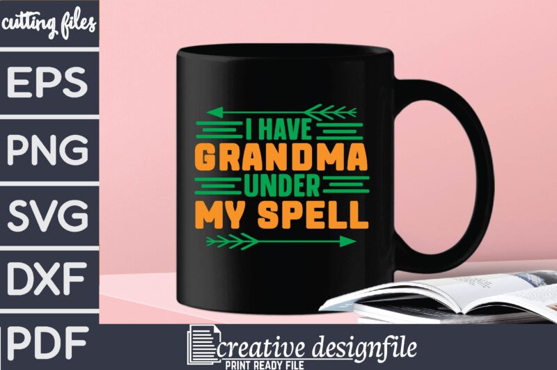 i have grandma under my spell