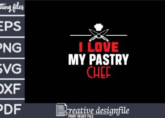 i love my pastry chef