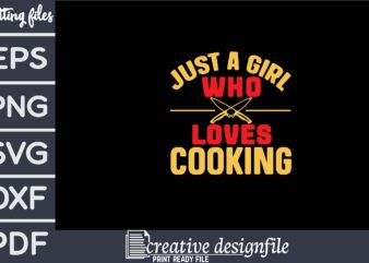just a girl who loves cooking vector clipart