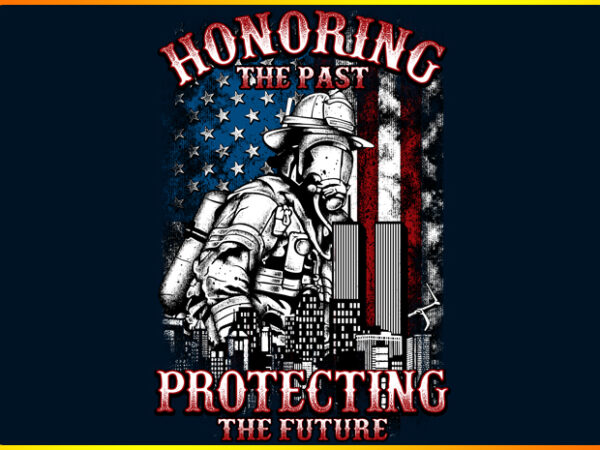 Firefighter honor t shirt graphic design