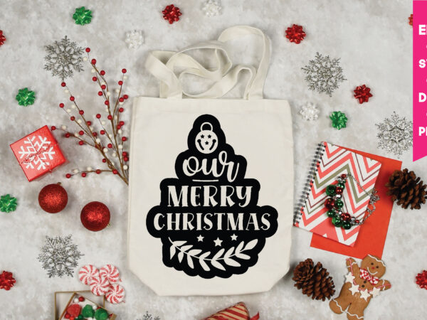 Our merry christmas svg,our merry christmas t shirt design, christmas t shirt design,christmas svg,funny christmas svg,holiday svg,my first christmas,santa svg, happy christmas svg,merry christmas svg,hunting svg be jolly svg ,christmas Our merry christmas svg,our merry christmas t shirt design, christmas t shirt design,christmas svg,funny christmas svg,holiday svg,my first christmas,santa svg, happy christmas svg,merry christmas svg,hunting svg be jolly svg ,christmas