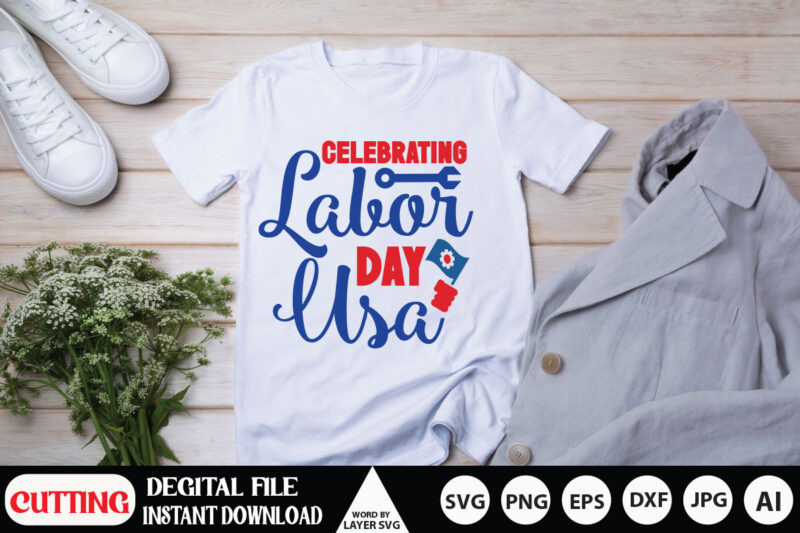 Labor Day Svg Bundle, My 1st Labor Day Svg, Dxf, Eps, Png, Labor Day Cut Files, Girls Shirt Design, Labor Day Quote, Silhouette, Cricu,My First Labor Day Svg, My 1st