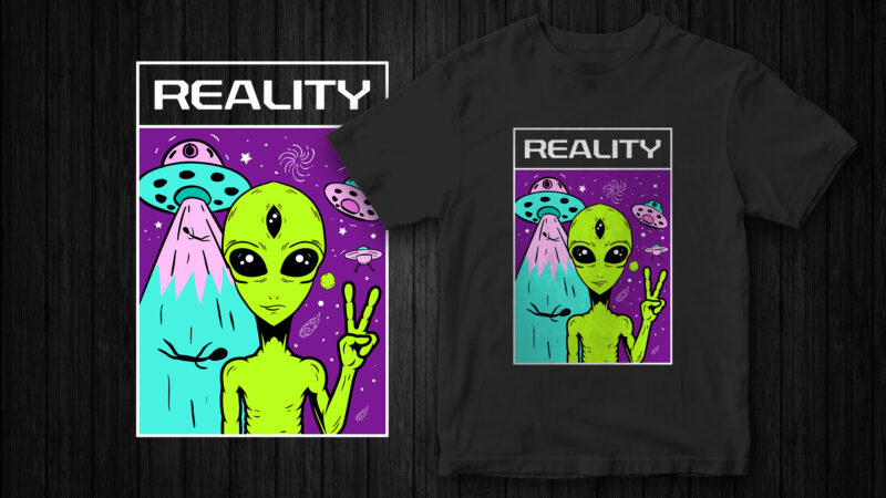 Aliens are real, Reality, Alien vector graphic t-shirt design, Starship graphic