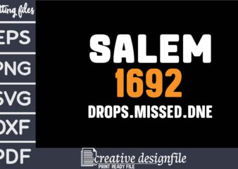 salem 1692 drops.missed.dne t shirt template vector