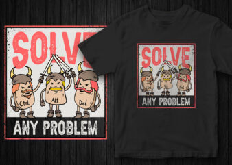 Ctrl Alt Delete Solve any Problem, Funny t-shirt design for IT persons, Funny design, Instant download