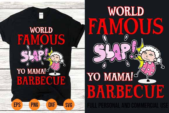 World famous slap yo mama barbecue bbq grilling png t shirt design for sale