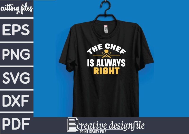 the chef is always right