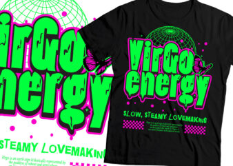 virgo energy slow, steamy love making t-shirt design | horoscope t shirt design | virgo tshirt design |svg,png,ai,pdf,eps