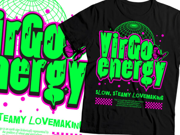 Virgo energy slow, steamy love making t-shirt design | horoscope t shirt design | virgo tshirt design |svg,png,ai,pdf,eps